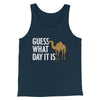 Guess What Day It Is Funny Men/Unisex Tank Top Navy | Funny Shirt from Famous In Real Life