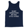 I’m Not Superstitious But I’m A Little Stitious Men/Unisex Tank Top Navy | Funny Shirt from Famous In Real Life