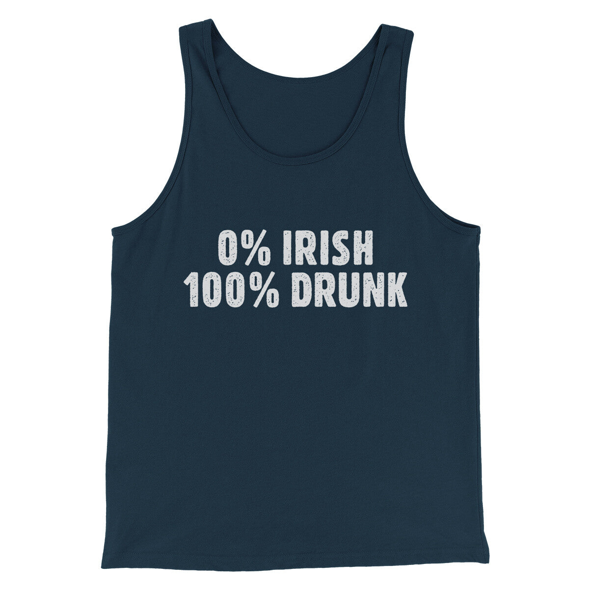 0 Percent Irish, 100 Percent Drunk Men/Unisex Tank Top Navy | Funny Shirt from Famous In Real Life