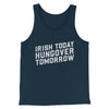 Irish Today, Hungover Tomorrow Men/Unisex Tank Top Navy | Funny Shirt from Famous In Real Life