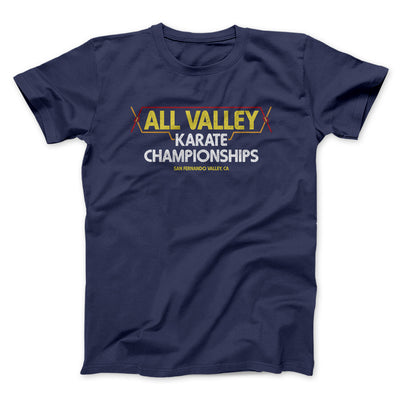 All Valley Karate Championships Funny Movie Men/Unisex T-Shirt Navy | Funny Shirt from Famous In Real Life