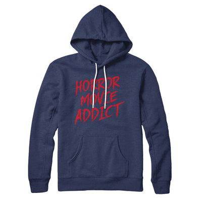 Horror Movie Addict Hoodie Navy | Funny Shirt from Famous In Real Life