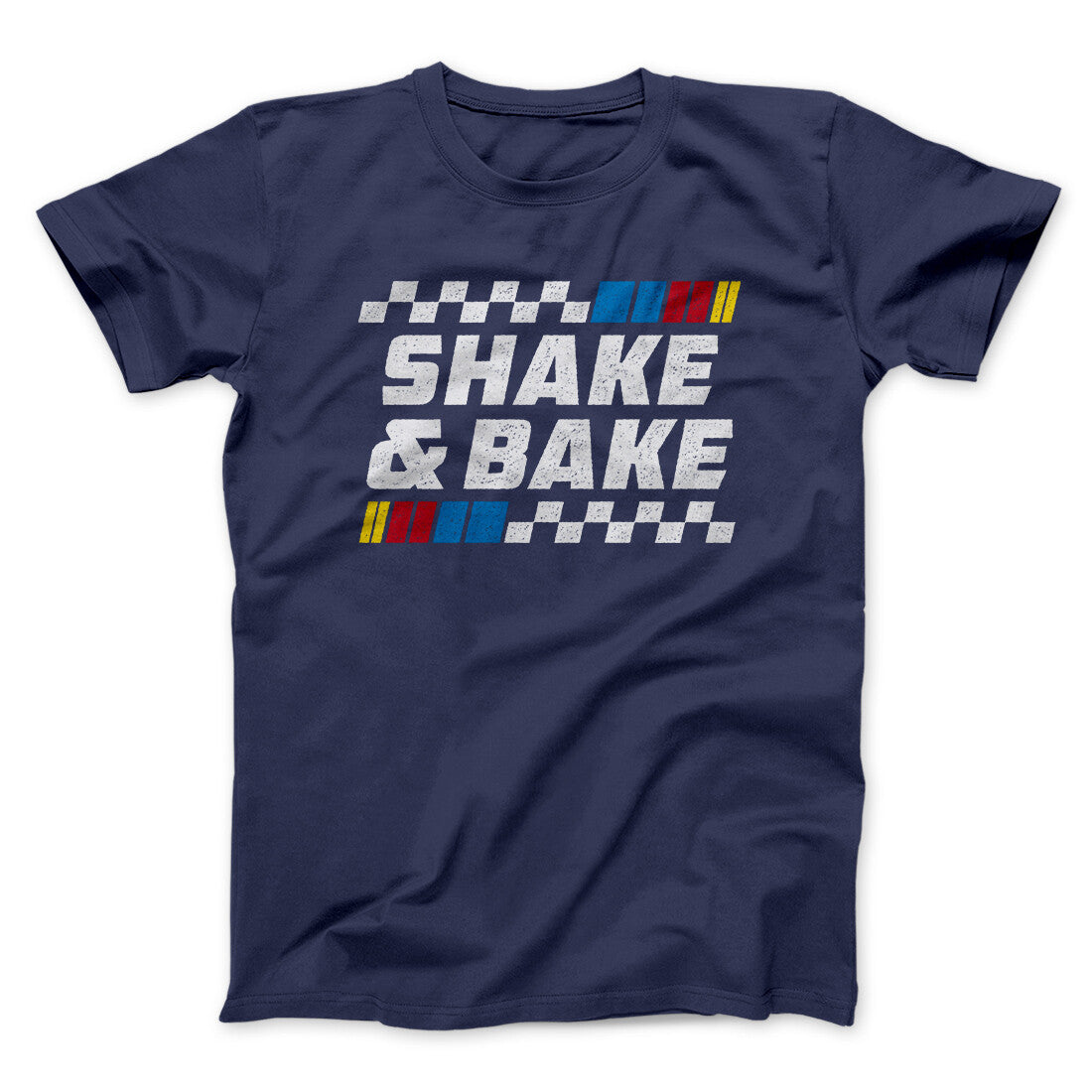 Shake And Bake Funny Movie Men/Unisex T-Shirt | Funny Shirt from Famous In Real Life