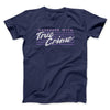 Obsessed With True Crime Men/Unisex T-Shirt Navy | Funny Shirt from Famous In Real Life