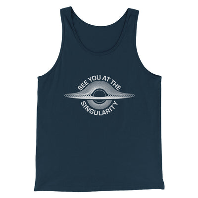 See You At The Singularity Men/Unisex Tank Top Navy | Funny Shirt from Famous In Real Life