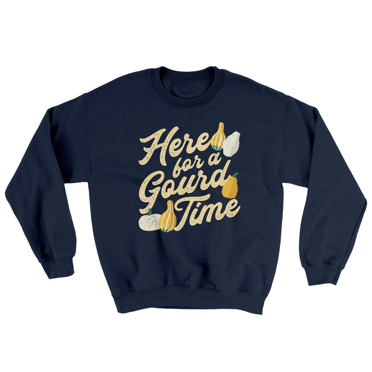 Here For A Gourd Time Ugly Sweater | Funny Shirt from Famous In Real Life