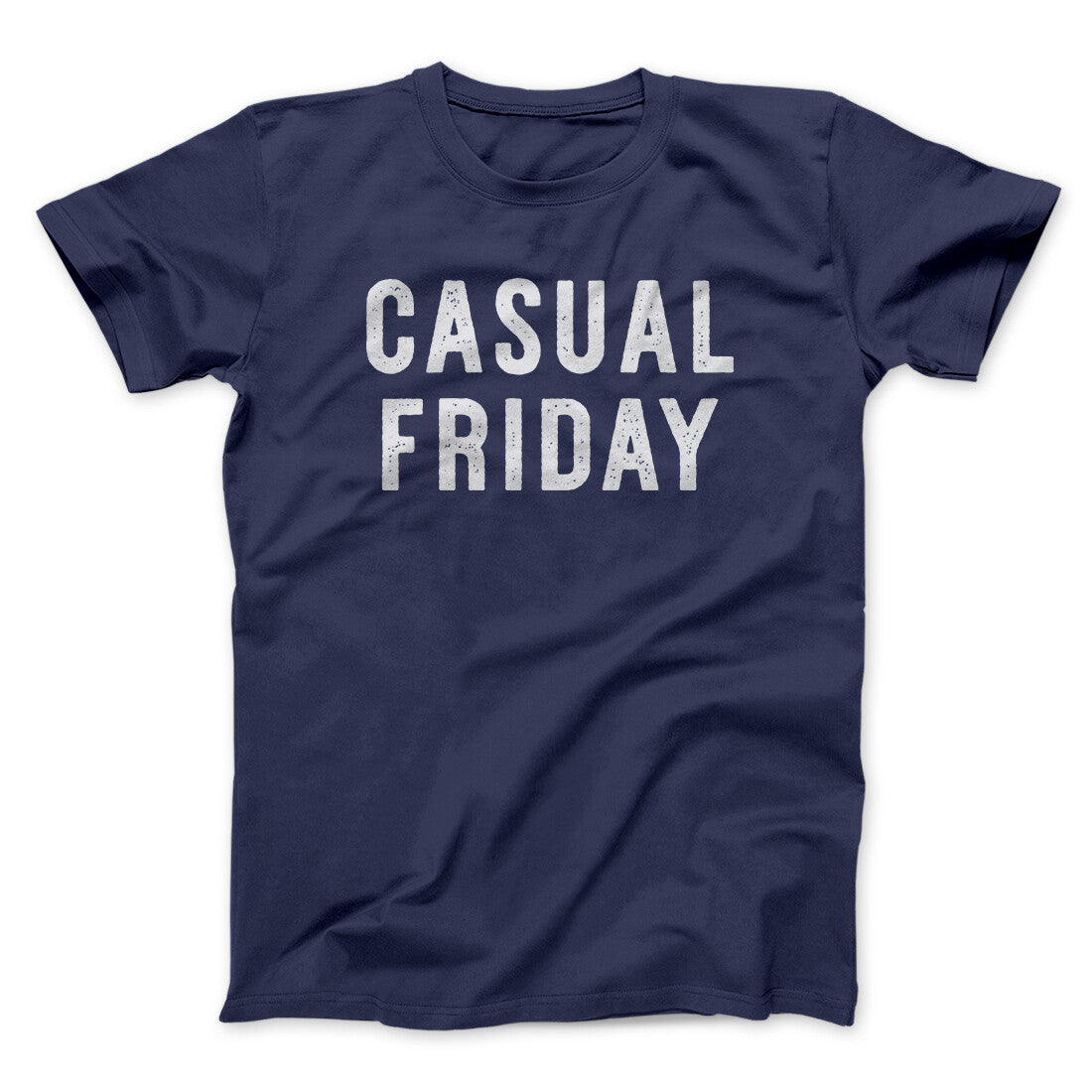 Casual Friday Funny Men/Unisex T-Shirt Navy | Funny Shirt from Famous In Real Life
