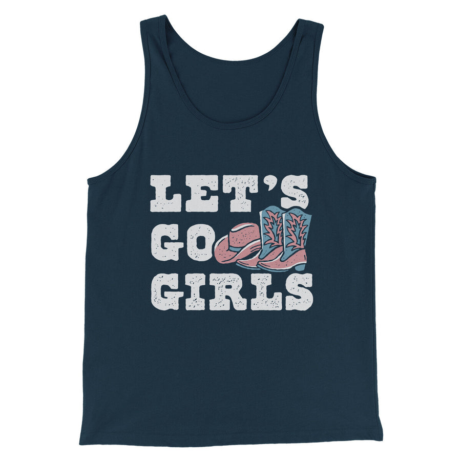 Lets Go Girls Men/Unisex Tank Top | Funny Shirt from Famous In Real Life