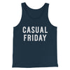 Casual Friday Funny Men/Unisex Tank Top Navy | Funny Shirt from Famous In Real Life