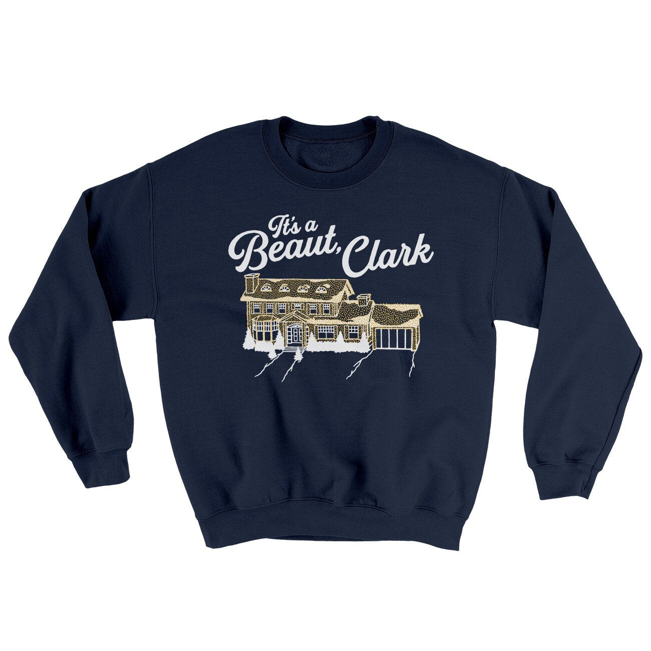 Its A Beaut Clark Ugly Sweater | Funny Shirt from Famous In Real Life