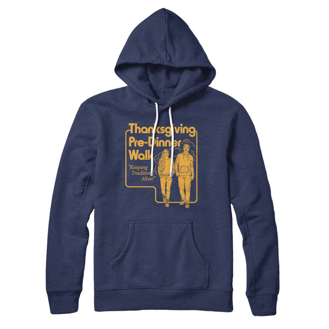 Thanksgiving Pre-Dinner Walk Hoodie | Funny Shirt from Famous In Real Life