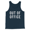 Out Of Office Funny Men/Unisex Tank Top Navy | Funny Shirt from Famous In Real Life