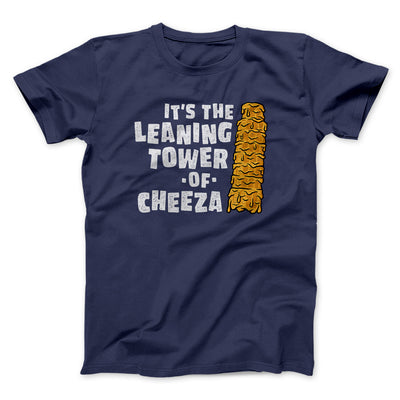 It's The Leaning Tower Of Cheeza Men/Unisex T-Shirt Navy | Funny Shirt from Famous In Real Life