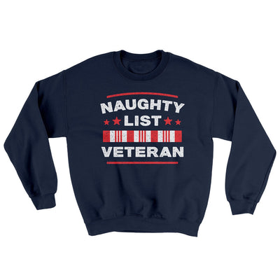 Naughty List Veterans Ugly Sweater Navy | Funny Shirt from Famous In Real Life