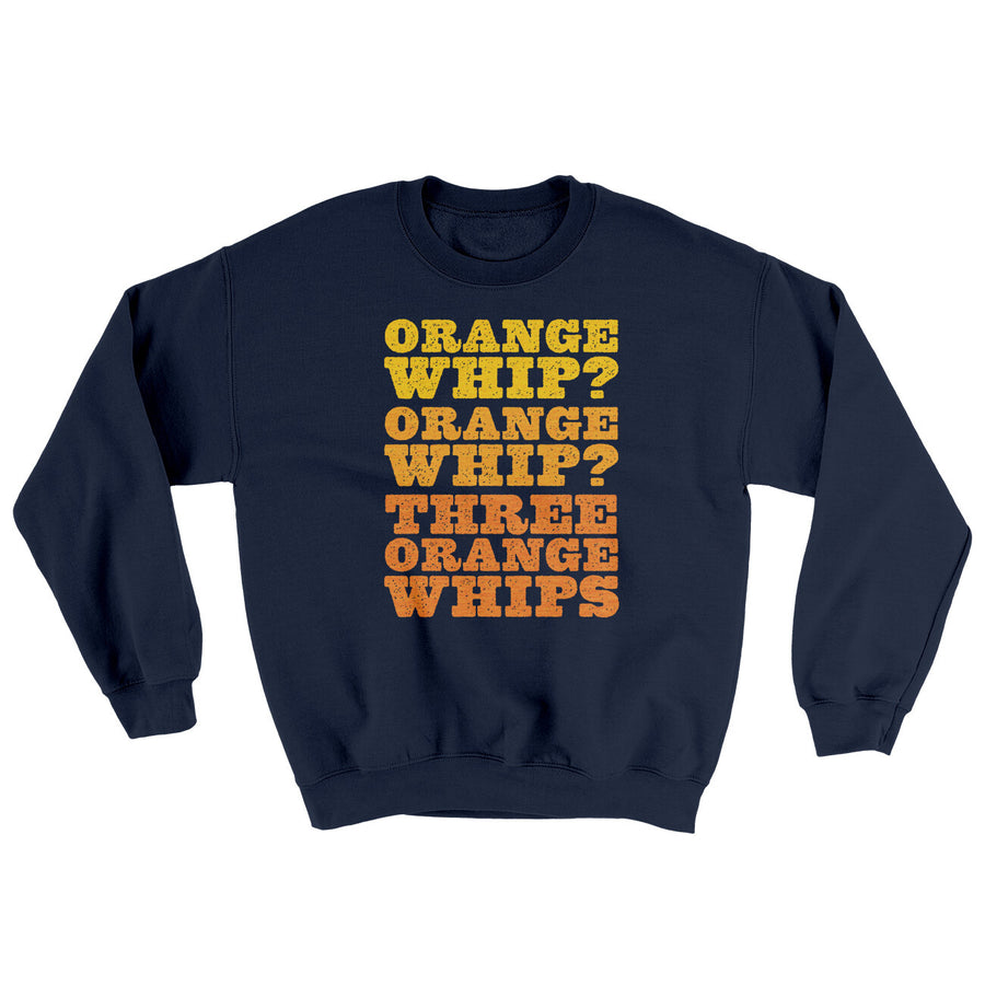 Three Orange Whips Ugly Sweater | Funny Shirt from Famous In Real Life