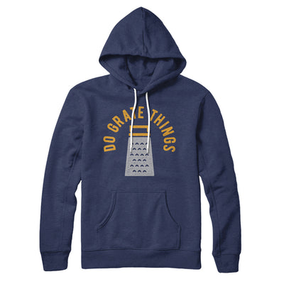Do Grate Things Hoodie Navy | Funny Shirt from Famous In Real Life