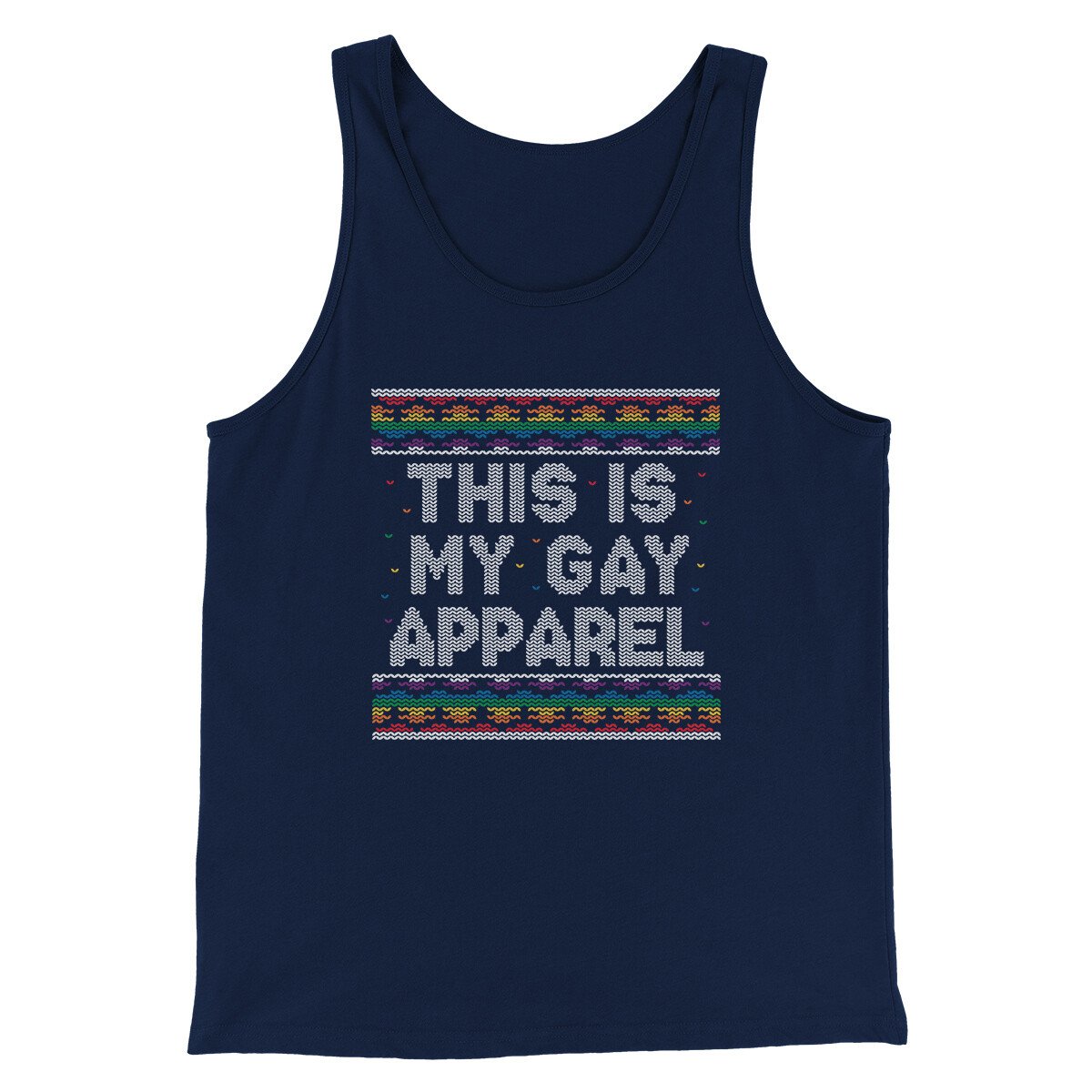 This Is My Gay Apparel Men/Unisex Tank Top Navy | Funny Shirt from Famous In Real Life