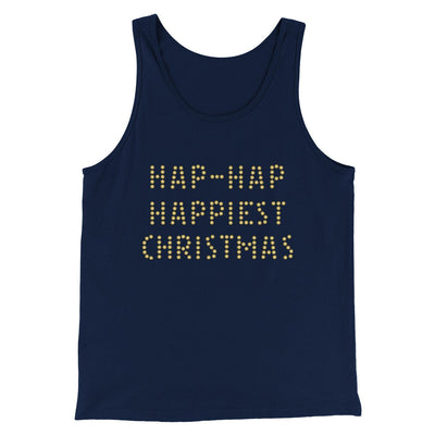 Hap-Hap Happiest Christmas Funny Movie Men/Unisex Tank Top Navy | Funny Shirt from Famous In Real Life