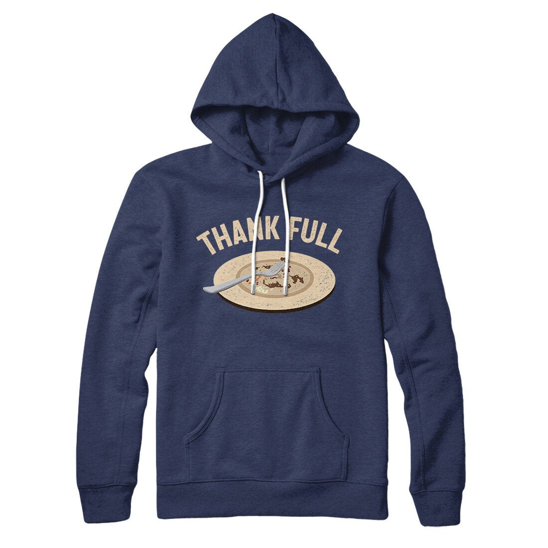 Thank Full Hoodie | Funny Shirt from Famous In Real Life