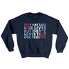 They May Take Our Lives But They’ll Never Take Our Freedom Ugly Sweater Navy | Funny Shirt from Famous In Real Life