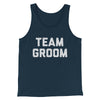 Team Groom Men/Unisex Tank Top Navy | Funny Shirt from Famous In Real Life