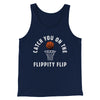 Catch You On The Flippity Flip Men/Unisex Tank Top Navy | Funny Shirt from Famous In Real Life