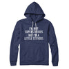 I’m Not Superstitious But I’m A Little Stitious Hoodie Navy | Funny Shirt from Famous In Real Life