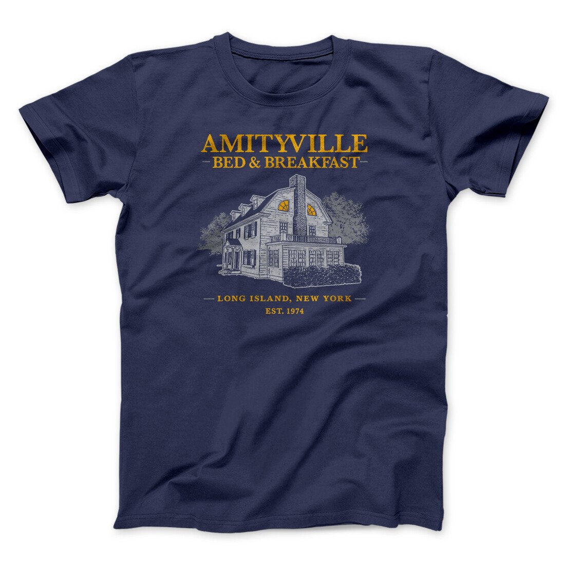 Amityville Bed And Breakfast Funny Movie Men/Unisex T-Shirt | Funny Shirt from Famous In Real Life