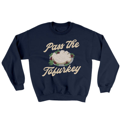Pass The Tofurkey Ugly Sweater Navy | Funny Shirt from Famous In Real Life