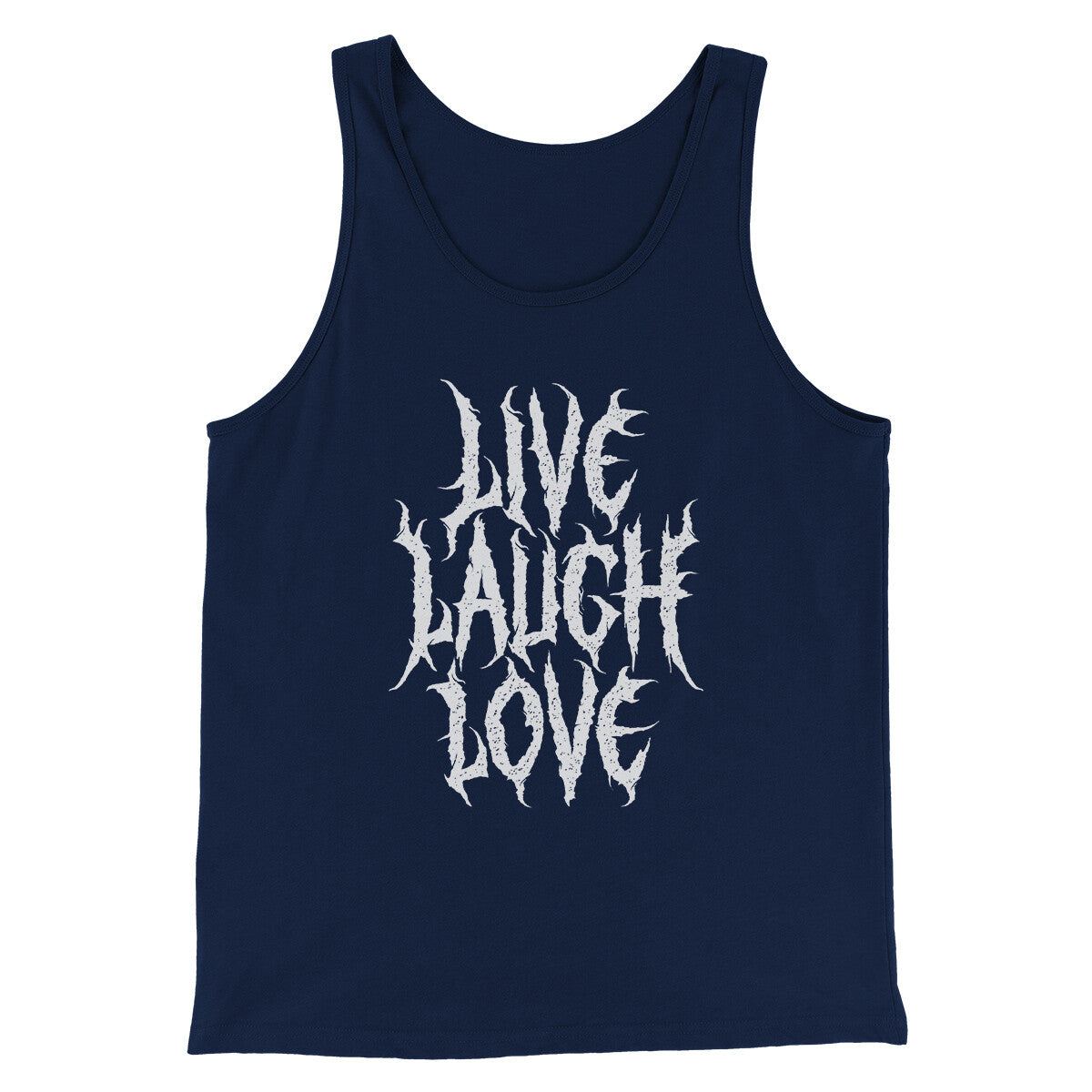 Death Metal Live Laugh Love Funny Men/Unisex Tank Top | Funny Shirt from Famous In Real Life