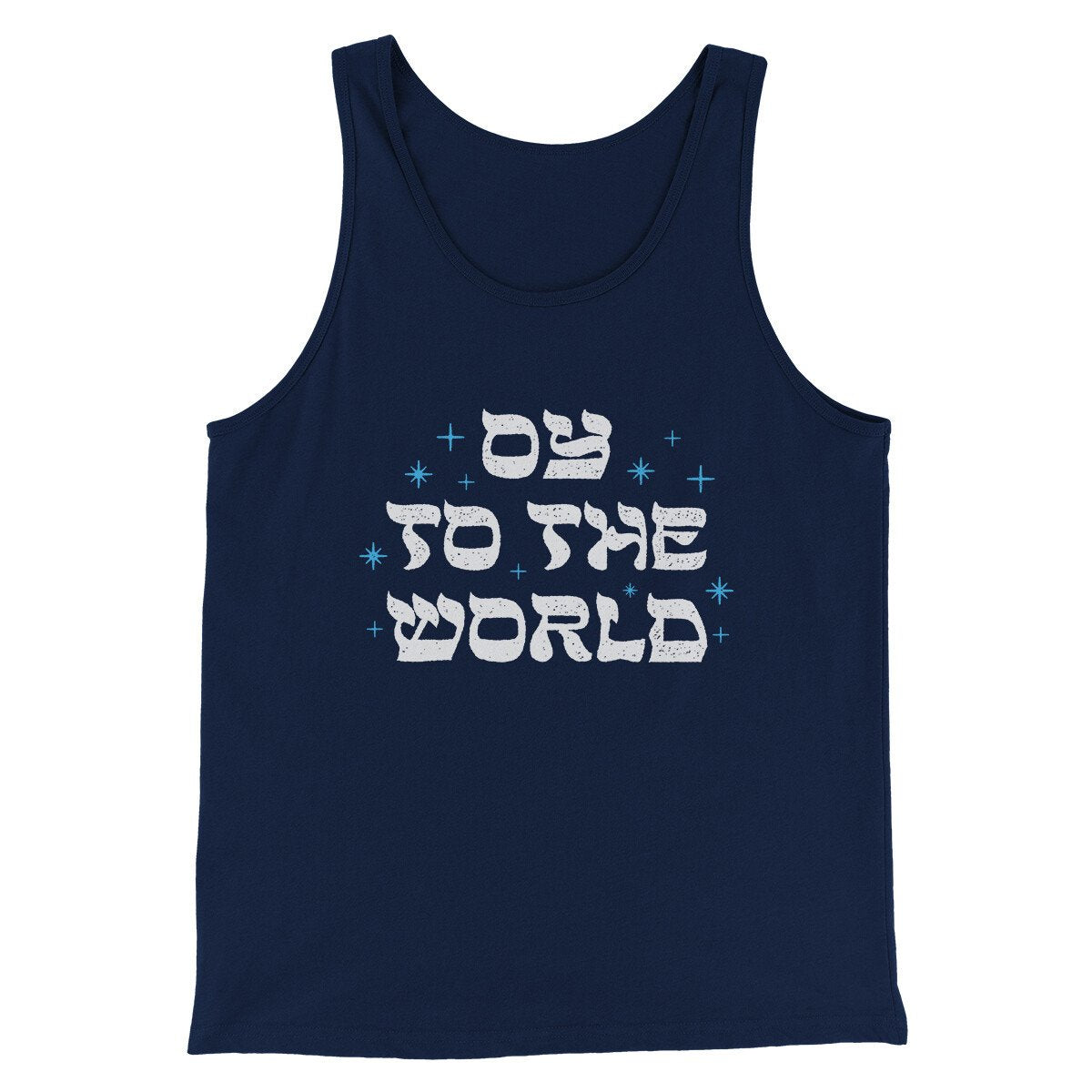 Oy To The World Funny Hanukkah Men/Unisex Tank Top | Funny Shirt from Famous In Real Life