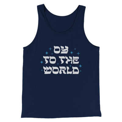 Oy To The World Funny Hanukkah Men/Unisex Tank Top | Funny Shirt from Famous In Real Life