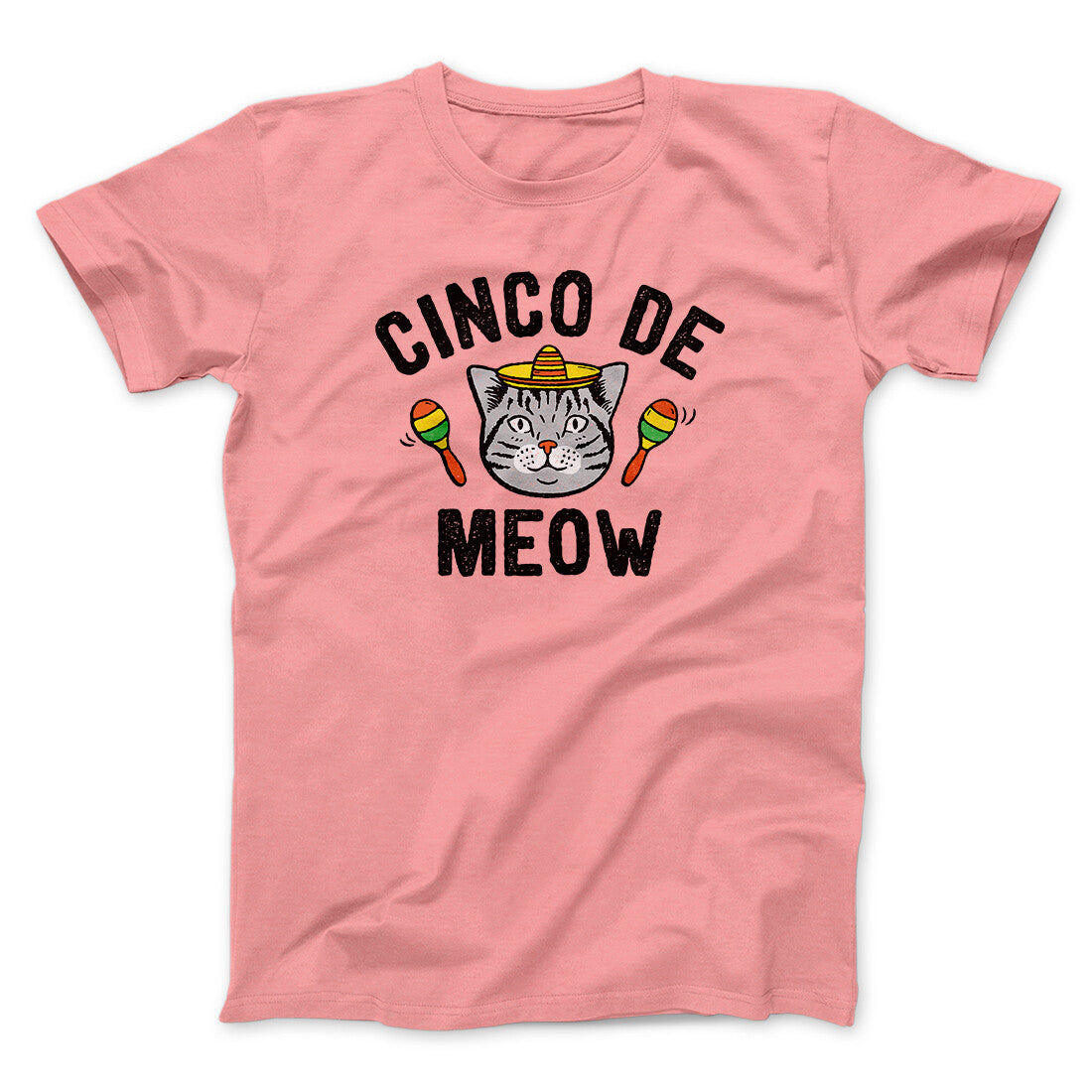 Cinco De Meow Men/Unisex T-Shirt | Funny Shirt from Famous In Real Life