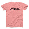 Boy Mom Men/Unisex T-Shirt Pink | Funny Shirt from Famous In Real Life