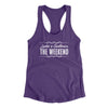 Ladies And Gentlemen The Weekend Funny Women's Racerback Tank Purple Rush | Funny Shirt from Famous In Real Life