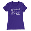 Introverted But Willing To Talk About Plants Women's T-Shirt Purple Rush | Funny Shirt from Famous In Real Life