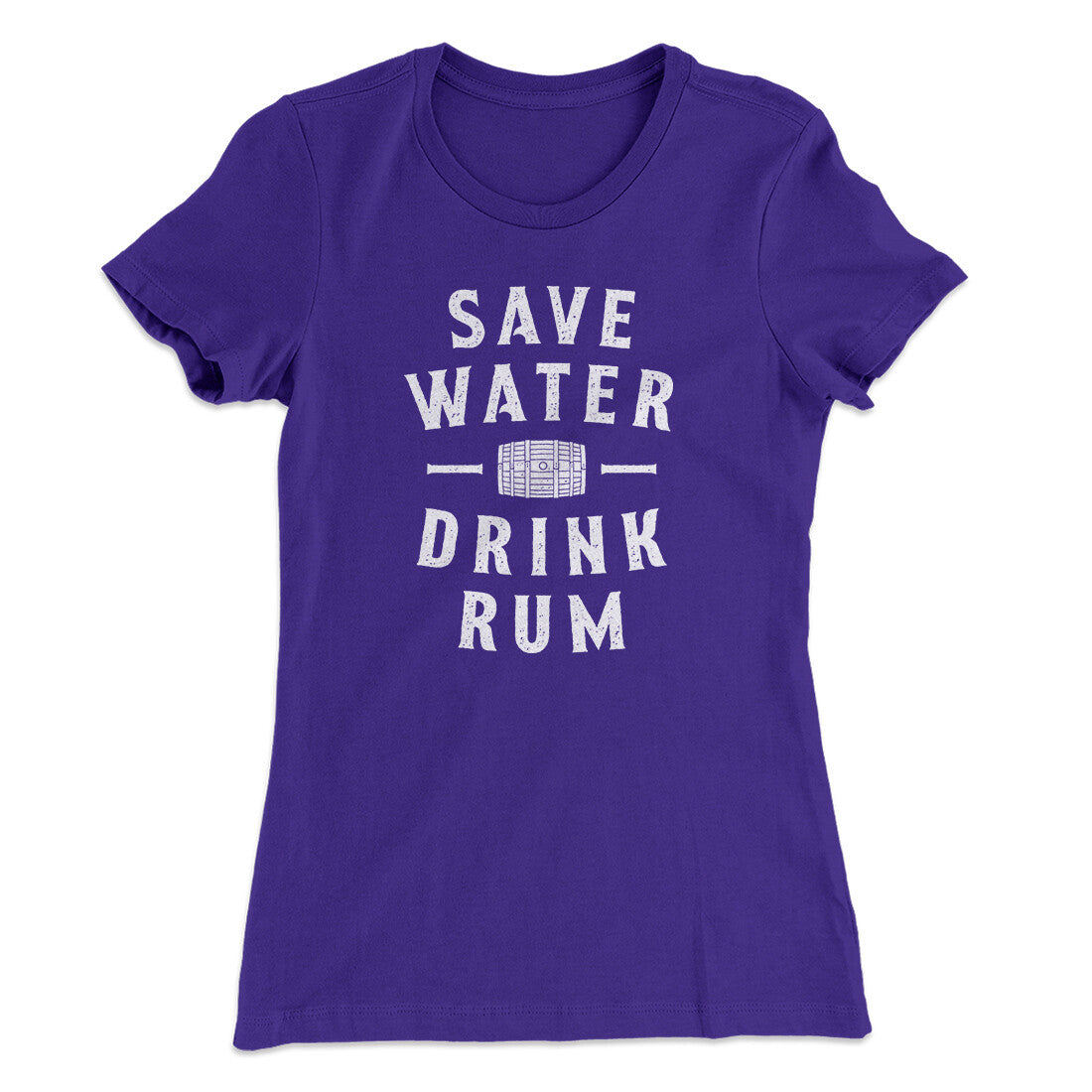 Save Water Drink Rum Women's T-Shirt | Funny Shirt from Famous In Real Life