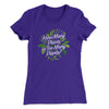 How Many Plants Is Too Many Plants Women's T-Shirt Purple Rush | Funny Shirt from Famous In Real Life