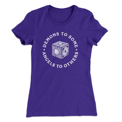 Demons To Some Angels To Others Women's T-Shirt Purple Rush | Funny Shirt from Famous In Real Life