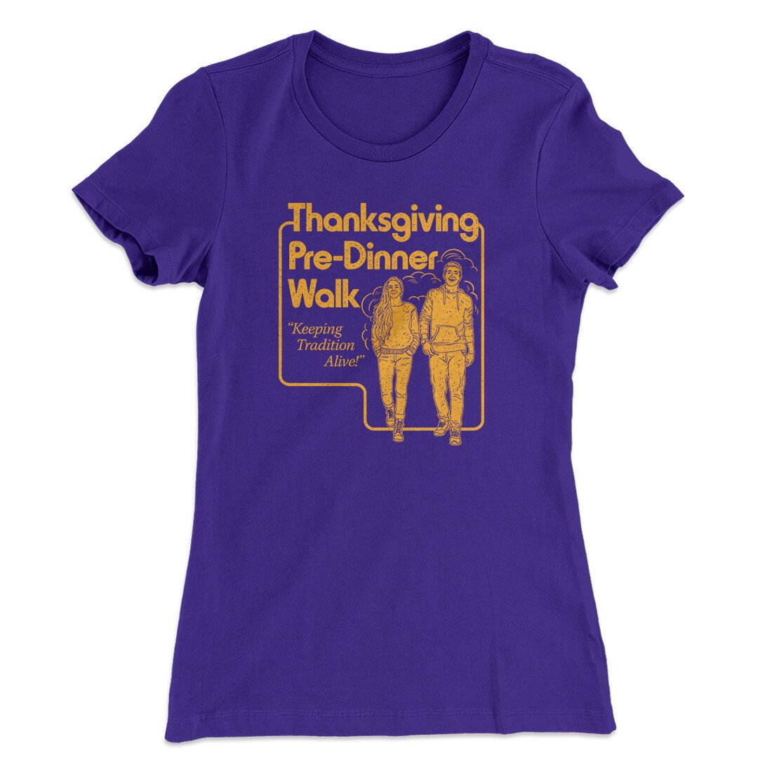 Thanksgiving Pre-Dinner Walk Funny Thanksgiving Women's T-Shirt | Funny Shirt from Famous In Real Life