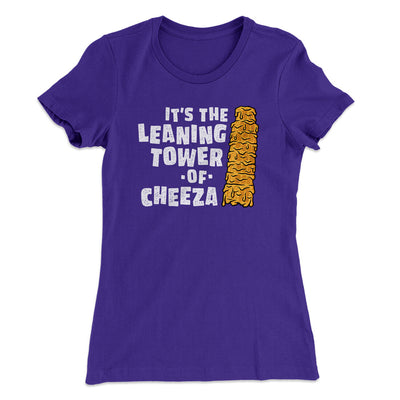 It's The Leaning Tower Of Cheeza Women's T-Shirt Purple Rush | Funny Shirt from Famous In Real Life