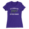 It's Kinda Hot In These Rhinos Women's T-Shirt Purple Rush | Funny Shirt from Famous In Real Life