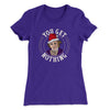 You Get Nothing Women's T-Shirt Purple Rush | Funny Shirt from Famous In Real Life