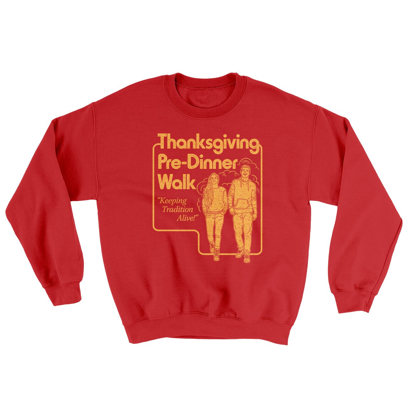 Thanksgiving Pre-Dinner Walk Ugly Sweater | Funny Shirt from Famous In Real Life