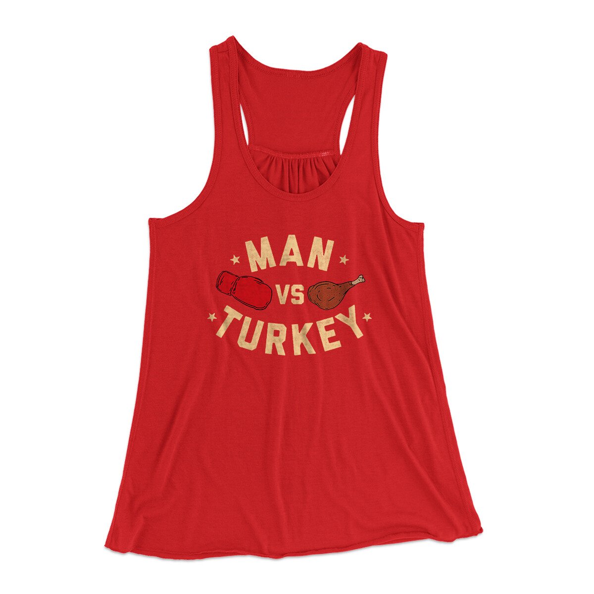 Man Vs Turkey Funny Thanksgiving Women's Flowey Racerback Tank Top | Funny Shirt from Famous In Real Life