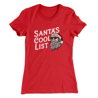 Santa’s Cool List Women's T-Shirt Red | Funny Shirt from Famous In Real Life
