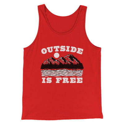 Outside Is Free Men/Unisex Tank Top Red | Funny Shirt from Famous In Real Life