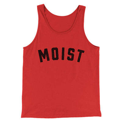 Moist Funny Men/Unisex Tank Top Red | Funny Shirt from Famous In Real Life