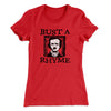 Bust A Rhyme Women's T-Shirt Red | Funny Shirt from Famous In Real Life