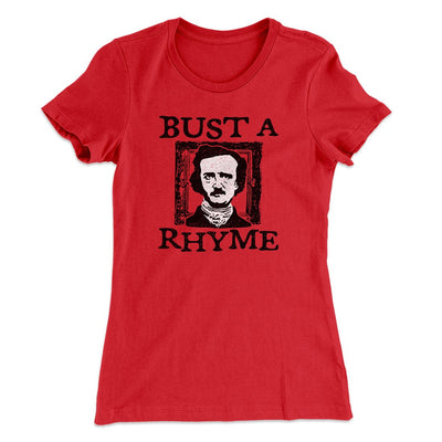 Bust A Rhyme Women's T-Shirt Red | Funny Shirt from Famous In Real Life
